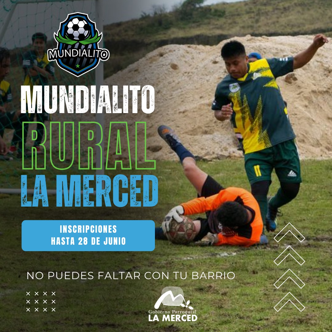 MUNDIALITO RURAL LA MERCED 2024